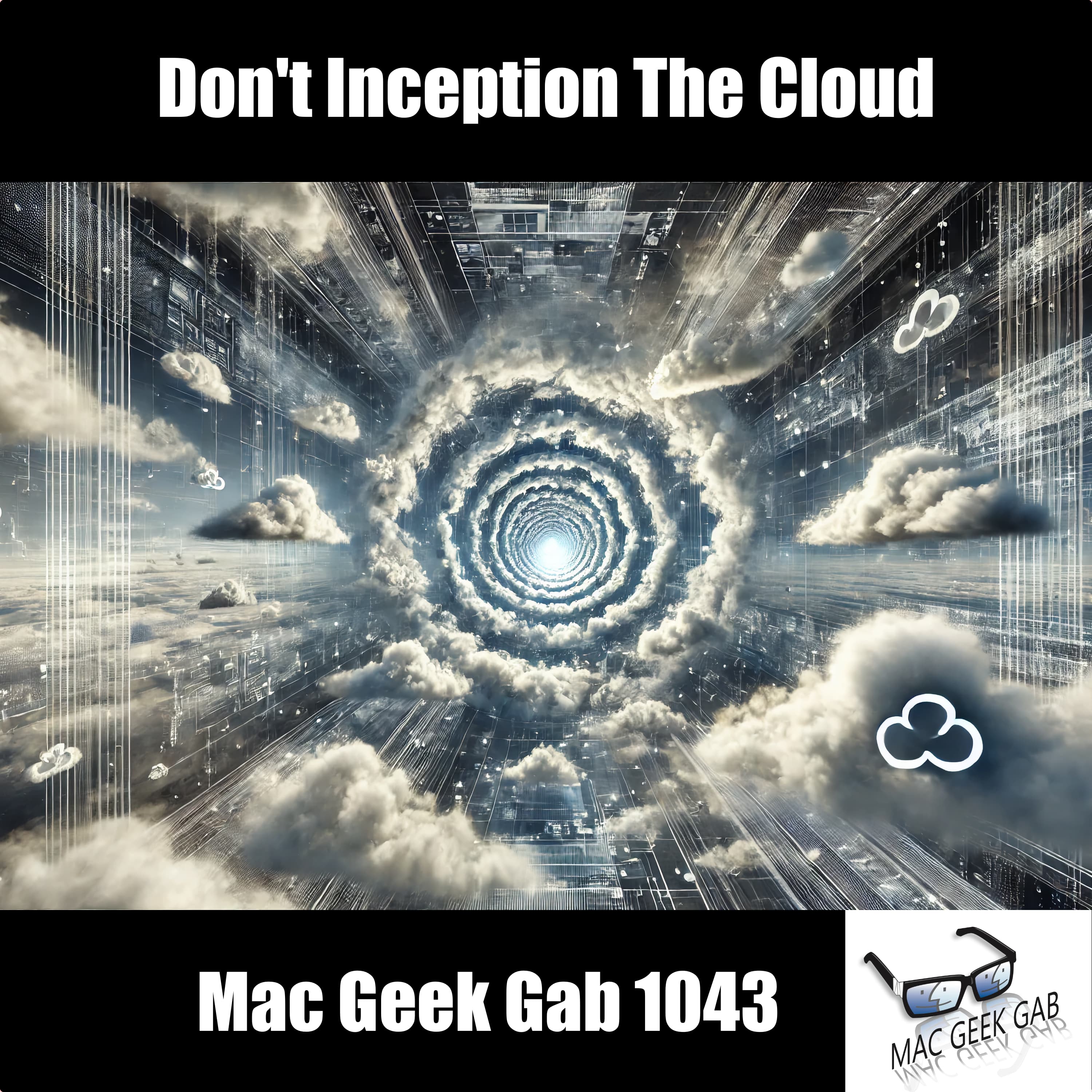 Don’t Inception The Cloud - podcast episode cover