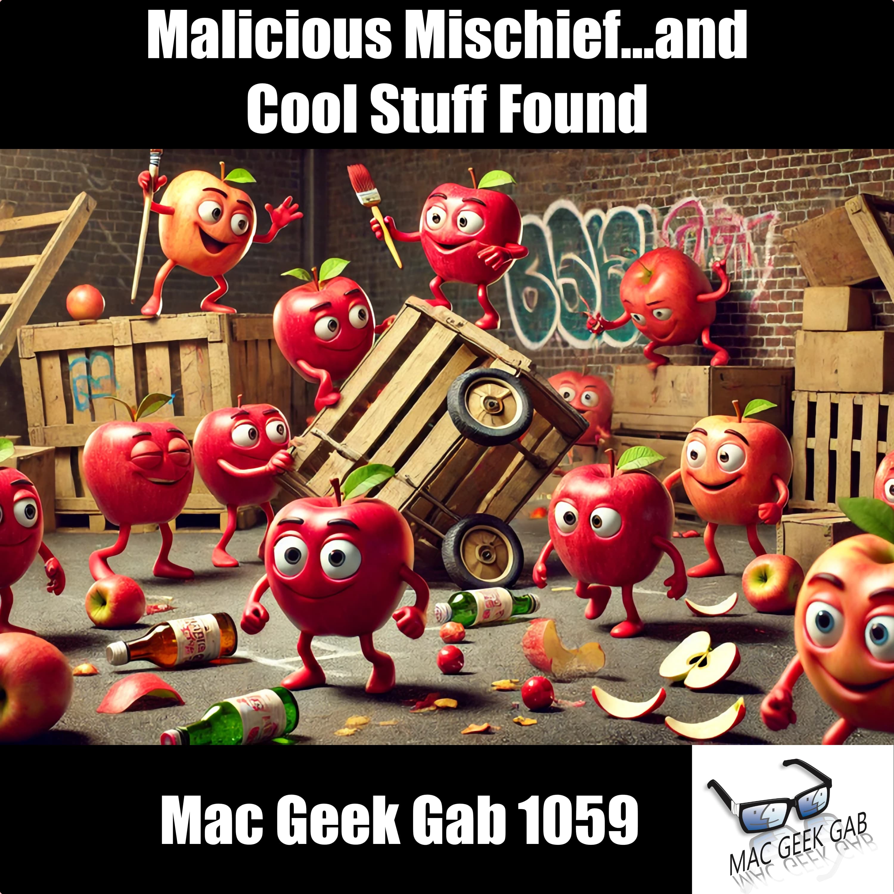 Malicious Mischief...and Cool Stuff Found - podcast episode cover