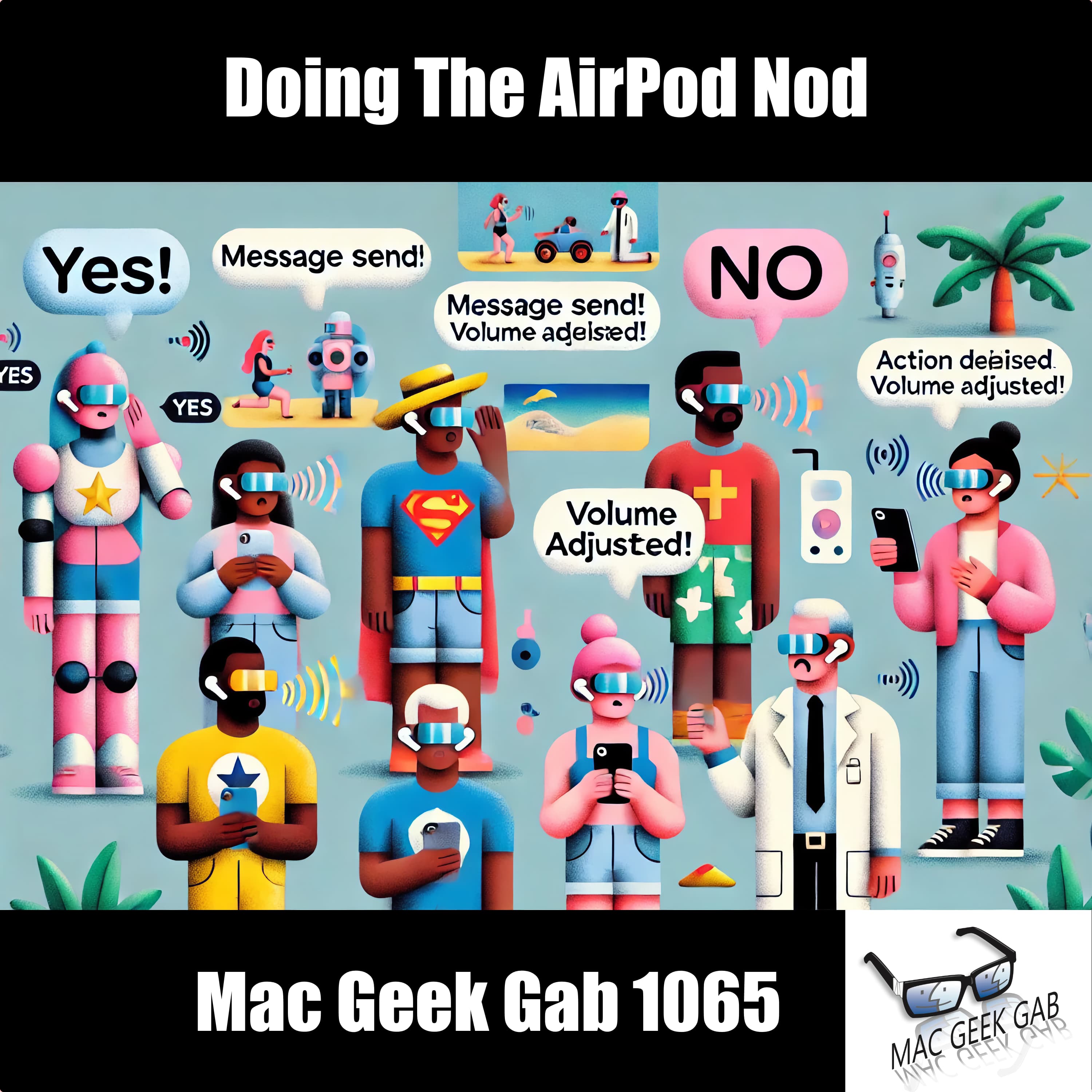 Doing The AirPod Nod - podcast episode cover